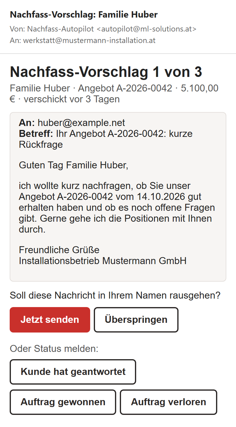 Nachfass-Vorschlag per Mail mit fertigem Text und den Knöpfen Jetzt senden, Überspringen, Kunde hat geantwortet